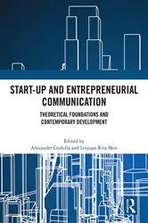 Book cover of Start-up and Entrepreneurial Communication by Alexander Godulla