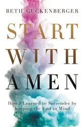Book cover of Start with Amen by Unknown