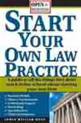 Book cover of Start Your Own Law Practice by Judge William Huss