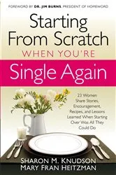 Book cover of Starting From Scratch When You're Single Again by Sharon M Knudson
