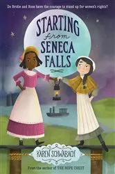 Book cover of Starting from Seneca Falls by Karen Schwabach