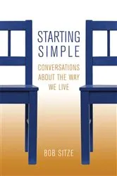 Book cover of Starting Simple by Bob Sitze