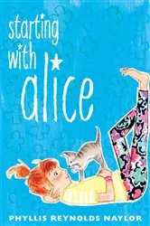 Book cover of Starting with Alice by Phyllis Reynolds Naylor