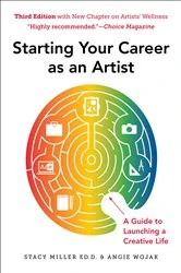 Book cover of Starting Your Career as an Artist by Angie Wojak