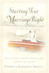 Book cover of Starting Your Marriage Right by Dennis Rainey