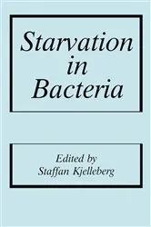 Book cover of Starvation in Bacteria by S. Kjelleberg