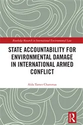 Book cover of State Accountability for Environmental Damage in International Armed Conflict by Aïda Tamer Chammas