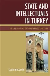 Book cover of State and Intellectuals in Turkey by Sakir Dincsahin