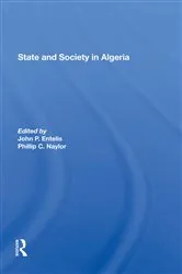 Book cover of State And Society In Algeria by John P Entelis