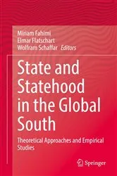 Book cover of State and Statehood in the Global South by Miriam Fahimi