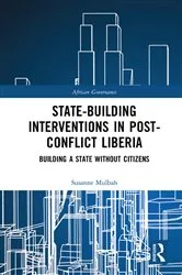 Book cover of State-building Interventions in Post-Conflict Liberia by Susanne Mulbah
