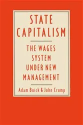 Book cover of State Capitalism: The Wages System under New Management by Unknown