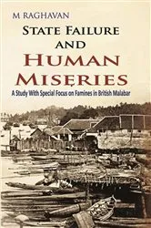 Book cover of State Failure and Human Miseries by M. Raghavan