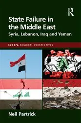 Book cover of State Failure in the Middle East by Neil Partrick