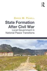 Book cover of State Formation After Civil War by Derek M Powell