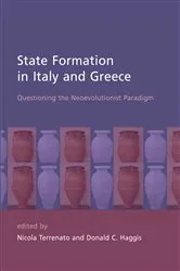 Book cover of State Formation in Italy and Greece by Donald Haggis
