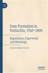 Book cover of State Formation in Wallachia, 1740–1800 by Vasile Mihai Olaru