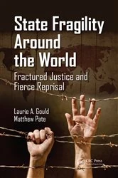 Book cover of State Fragility Around the World by Laurie A. Gould