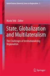 Book cover of State, Globalization and Multilateralism by Mario Telò