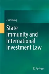 Book cover of State Immunity and International Investment Law by Zixin Meng