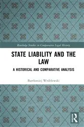 Book cover of State Liability and the Law by Bartłomiej Wróblewski