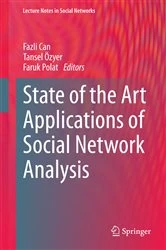 Book cover of State of the Art Applications of Social Network Analysis by Fazli Can