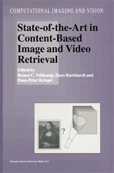 Book cover of State-of-the-Art in Content-Based Image and Video Retrieval by Remco C. Veltkamp