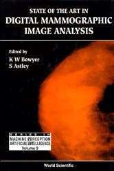 Book cover of State Of The Art In Digital Mammographic Image Analysis by Sue Astley