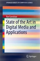 Book cover of State of the Art in Digital Media and Applications by Unknown