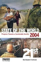Book cover of State of the World 2004 (21st ed.) by Worldwatch Institute