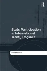 Book cover of State Participation in International Treaty Regimes by Srini Sitaraman