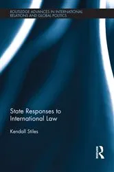 Book cover of State Responses to International Law by Kendall Stiles