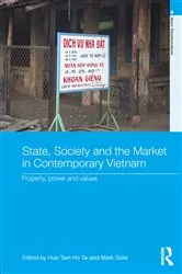 Book cover of State, Society and the Market in Contemporary Vietnam by Hue-Tam Ho Tai