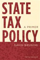 Book cover of State Tax Policy (5th ed.) by David Brunori