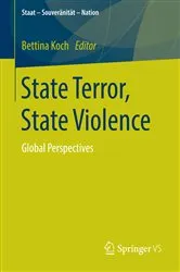Book cover of State Terror, State Violence by Bettina Koch