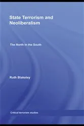 Book cover of State Terrorism and Neoliberalism by Ruth Blakeley