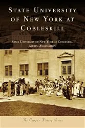 Book cover of State University of New York at Cobleskill by State University of New York at Cobleskill Alumni Association