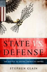 Book cover of State vs. Defense by Stephen Glain