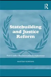 Book cover of Statebuilding and Justice Reform by Matteo Tondini