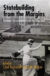 Book cover of Statebuilding from the Margins by Carol Nackenoff