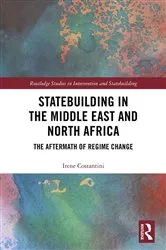 Book cover of Statebuilding in the Middle East and North Africa by Irene Costantini