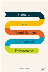 Book cover of Statecraft and Liberal Reform in Advanced Democracies by Nils Karlson