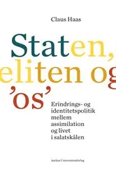 Book cover of Staten, eliten og 'os' by Claus Haas