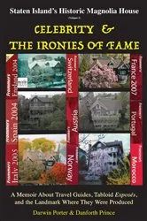 Book cover of Staten Island's Historic Magnolia House: Celebrity & the Ironies of Fame by Darwin Porter