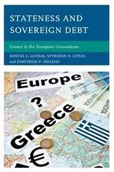 Book cover of Stateness and Sovereign Debt by Kostas A. Lavdas