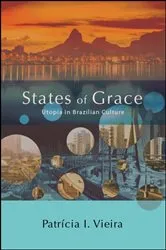 Book cover of States of Grace by Patrícia I. Vieira