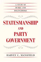 Book cover of Statesmanship and Party Government by Harvey C. Mansfield