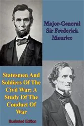 Book cover of Statesmen And Soldiers Of The Civil War; A Study Of The Conduct Of War by Unknown