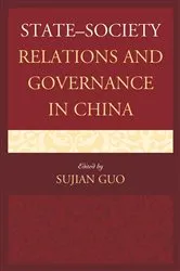 Book cover of State–Society Relations and Governance in China by Sujian Guo