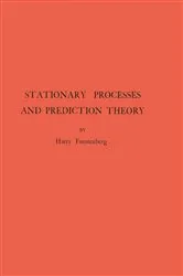 Book cover of Stationary Processes and Prediction Theory by Harry Furstenberg